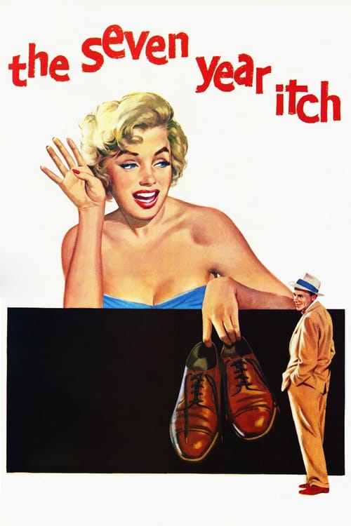 The Seven Year Itch The Seven Year Itch