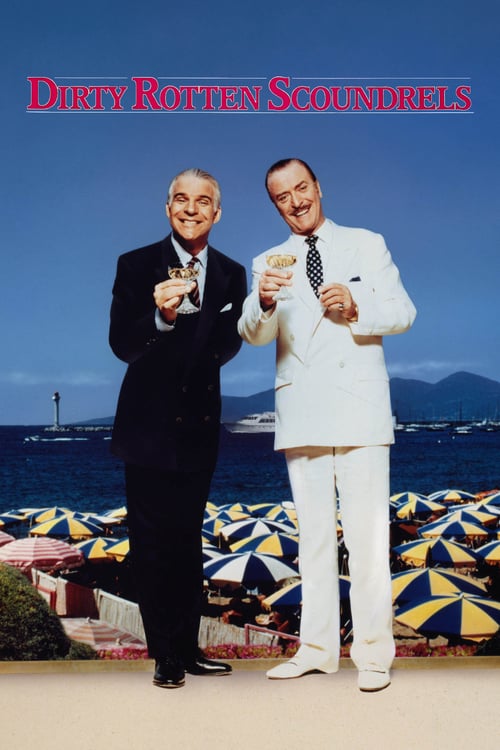 Dirty Rotten Scoundrels Dirty Rotten Scoundrels