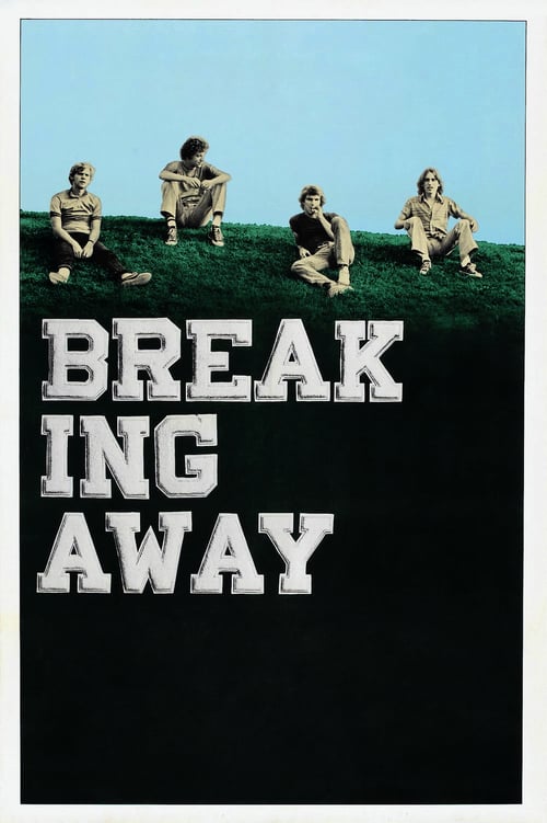 Breaking Away Breaking Away