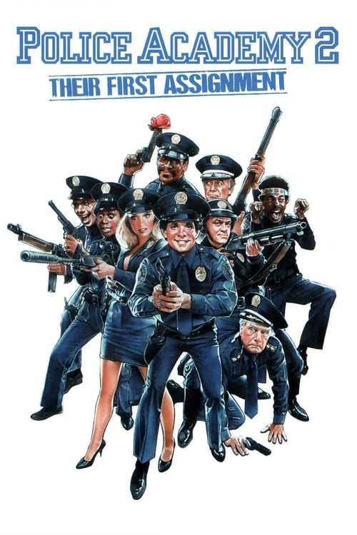 Police Academy 2: Their First Assignment Police Academy 2: Their First Assignment