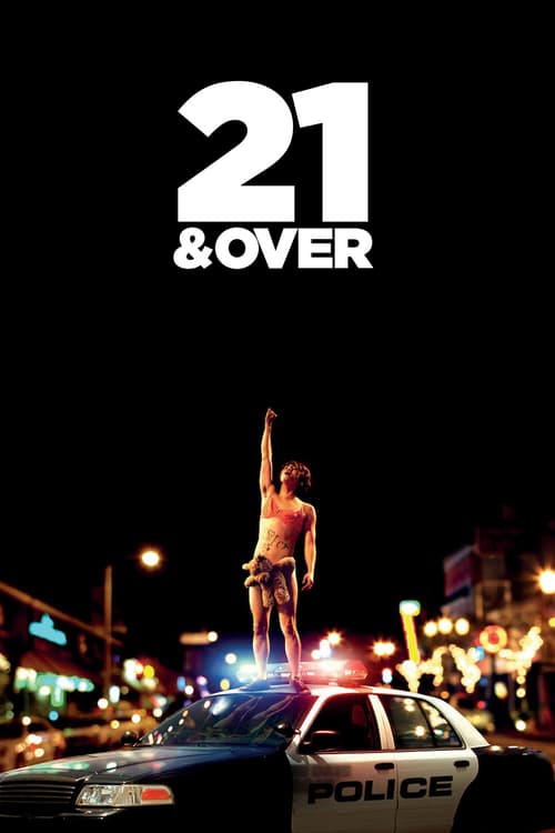 21 & Over 21 & Over